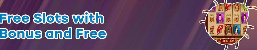 Free online slots with bonuses no download
