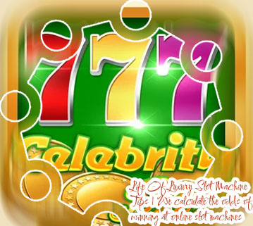 Life of luxury slot machine online